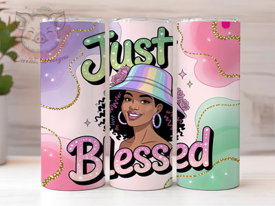 Just Blessed Black Woman Tumbler, Black Woman, Bible Verse, Faith Design, Inspirational Art, Tumbler Wrap, Sublimation Design Sublimation Lara' s Designs 