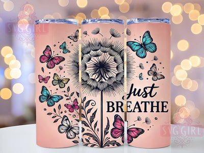 Just Breathe 20oz Affirmation Tumbler, Positive Affirmation Tumbler, Just Breathe Design, 20oz Sublimation Wrap, Inspirational Drinkware, Mindfulness Gift, Motivational Tumbler Sublimation SvggirlplusArt 