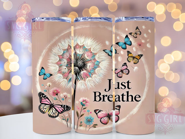 Just Breathe 20oz Affirmation Tumbler, Positive Affirmation Tumbler, Just Breathe Design, 20oz Sublimation Wrap, Inspirational Drinkware, Mindfulness Gift, Motivational Tumbler Sublimation SvggirlplusArt 