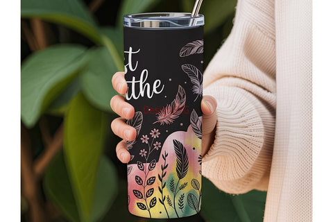 Just Breathe 20oz Tumbler Wrap Sublimation DesignSVG 