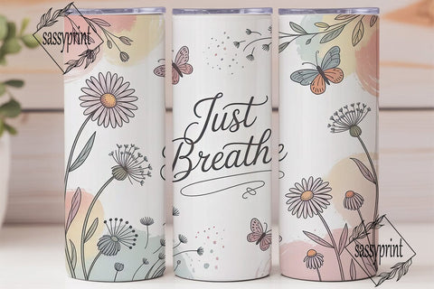 Just Breathe 20oz Tumbler Wrap Sublimation sassyprint 