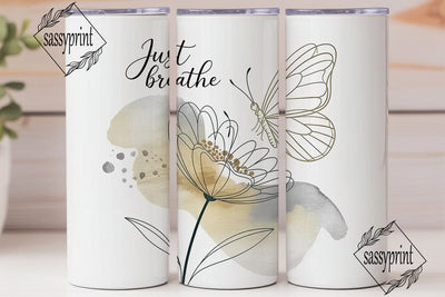 Just Breathe 20oz Tumbler Wrap Sublimation sassyprint 