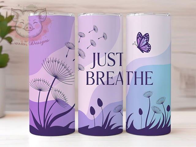 Just Breathe Dandelion 20oz Tumbler, Dandelion Wrap, 20oz Sublimation Wrap, Inspirational Quote Cup, Mindfulness Gift, Calm Aesthetic Tumbler, Relaxation Design Sublimation Lara' s Designs 