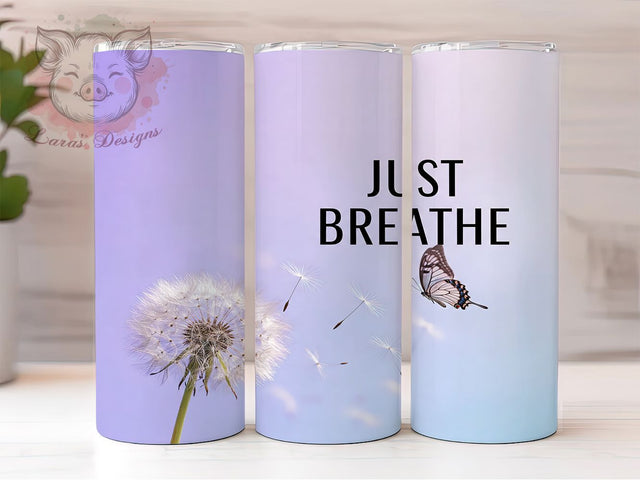 Just Breathe Dandelion 20oz Tumbler, Dandelion Wrap, 20oz Sublimation Wrap, Inspirational Quote Cup, Mindfulness Gift, Calm Aesthetic Tumbler, Relaxation Design Sublimation Lara' s Designs 