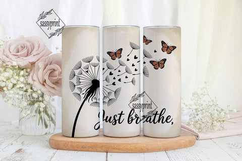 Just Breathe Dandelion 20oz Tumbler Wrap Sublimation sassyprint 