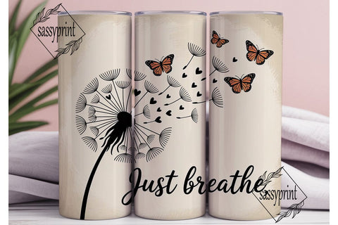 Just Breathe Dandelion 20oz Tumbler Wrap Sublimation sassyprint 