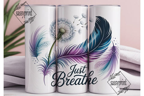 Just Breathe Dandelion 20oz Tumbler Wrap Sublimation sassyprint 