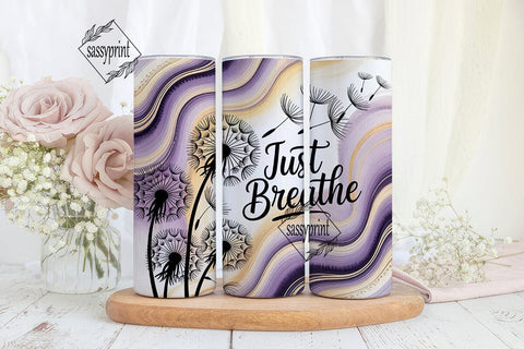 Just Breathe Dandelion 20oz Tumbler Wrap Sublimation sassyprint 