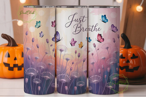 Just Breathe Dandelion Tumbler Wrap Sublimation PixelChick 