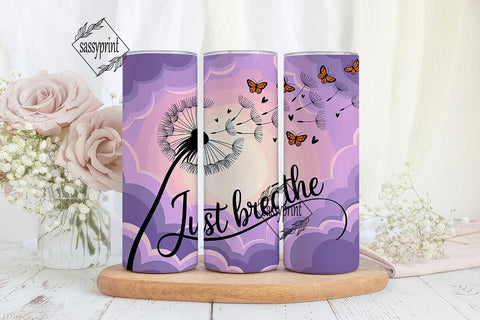 Just Breathe Dandelion Tumbler Wrap Sublimation sassyprint 