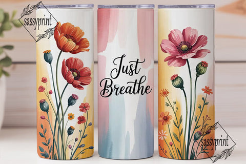 Just Breathe Floral 20oz Tumbler Wrap Sublimation sassyprint 