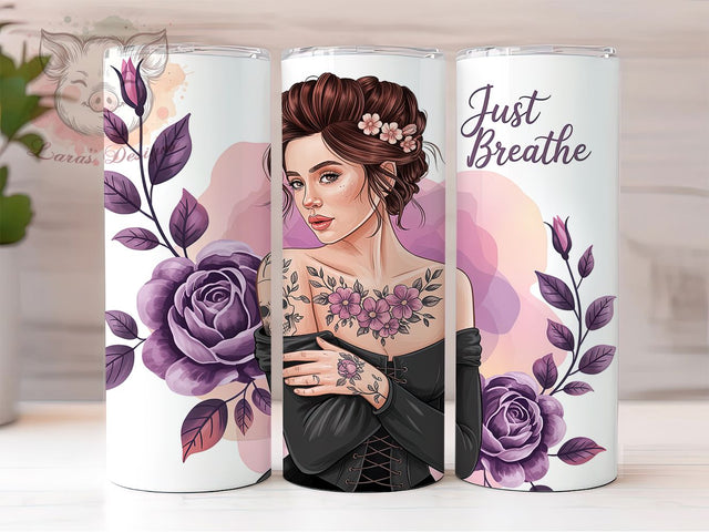 Just Breathe Positive Quote Tumbler, Positive Affirmations Wrap, 20Oz Sublimation Design, Inspirational Woman Cup, Mindfulness Drinkware, Motivational Quote Gift, Self Care Tumbler Sublimation Lara' s Designs 