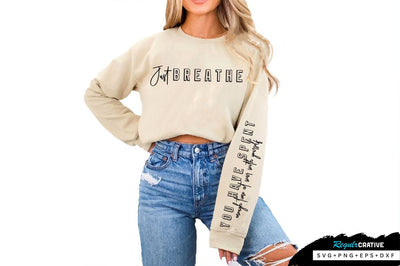 Just breathe Sleeve SVG Design, Inspirational sleeve SVG, Motivational Sleeve SVG Design, Positive Sleeve SVG SVG Regulrcrative 