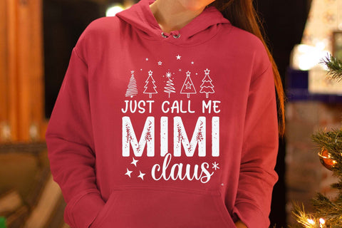 Just Call Me Mimi Claus SVG, Holiday Mom Quote Design for Cricut and Silhouette SVG Isabella Machell 