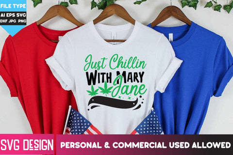 Just Chillin With Marry Jane SVG Design, Just Chillin With Marry Jane SVG Quotes, Weed SVG Quotes| Marijuana SVG | Cannabis SVG Design , Weed SVG Bundle SVG BlackCatsMedia 
