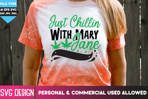 Just Chillin With Marry Jane SVG Design, Just Chillin With Marry Jane SVG Quotes, Weed SVG Quotes| Marijuana SVG | Cannabis SVG Design , Weed SVG Bundle SVG BlackCatsMedia 
