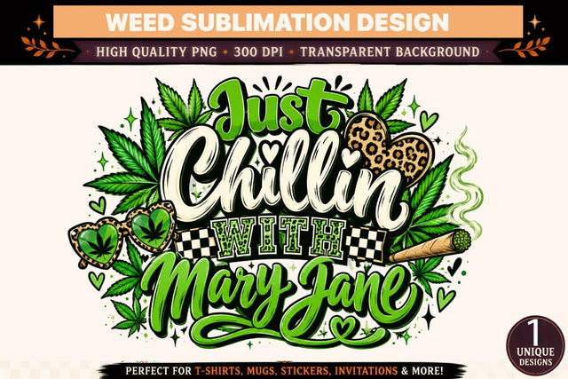 Just Chillin with Mary Jane PNG, Leopard Print Weed Sublimation Design, Funny Cannabis DTF Shirt PNG, 420 Stoner Digital Download Sublimation BlackCatsMedia 