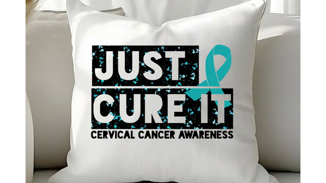 Just Cure It Cervical Cancer Awareness PNG | Teal Ribbon Sublimation Design | Cancer Support Sublimation Download Sublimation Print Perfect Design Shop 
