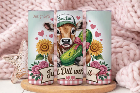 Just Dill With It 20oz Tumbler Wrap Sublimation DesignSVG 