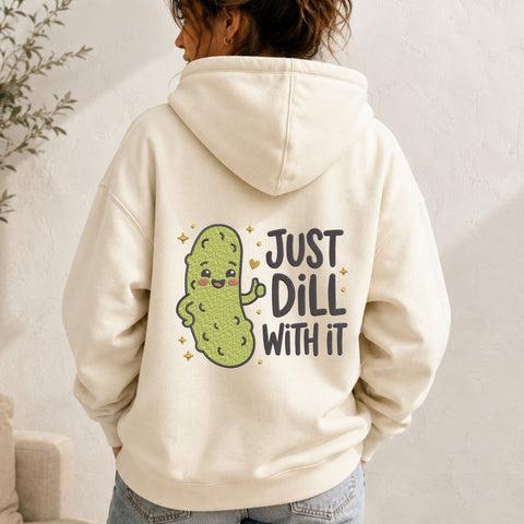 Just Dill With It Pickle Embroidery Design – Funny Pickle Machine Embroidery File, Cute Dill Pickle Saying Design Embroidery/Applique DESIGNS PatternFeed8 