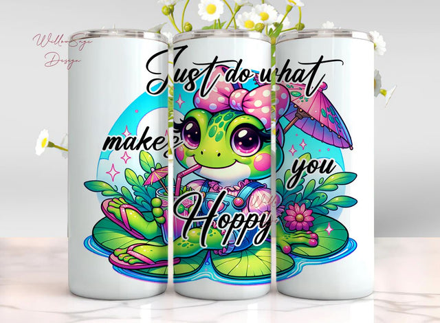 Just do what makes you Hoppy 20 Oz Skinny Sublimation Tumbler PNG, Cute Frog Tumbler Design Tumbler PNG Download Sublimation WillowSageDesign 