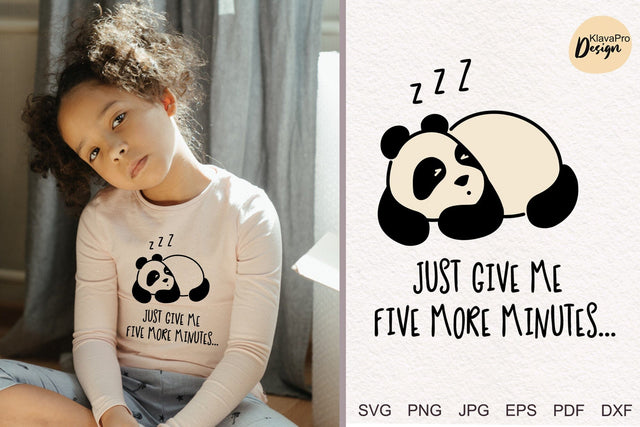 Just Give Me Five More Minutes| Panda funny SVG SVG Klava P 
