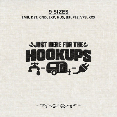 Just Here for the Hookups Embroidery Design – Funny Camping RV Machine Embroidery File, Camper Trailer Water Electric Hookup Design Embroidery/Applique DESIGNS PatternFeed8 