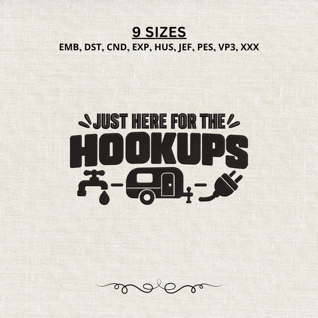 Just Here for the Hookups Embroidery Design – Funny Camping RV Machine Embroidery File, Camper Trailer Water Electric Hookup Design Embroidery/Applique DESIGNS PatternFeed8 