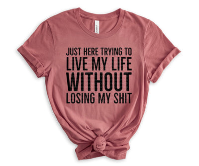 Just Here Trying To Live My Life PNG | Motivational Lifestyle Design | Self Care Sublimation Sublimation Crafting After Dark 
