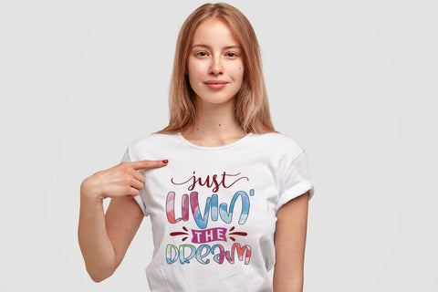 Just Livin the Dream - Motivational Quote Sublimation Sublimation CraftLabSVG 