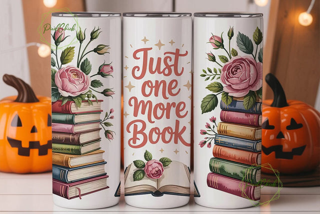 Just One More Book 20oz Tumbler Wrap Sublimation PixelChick 