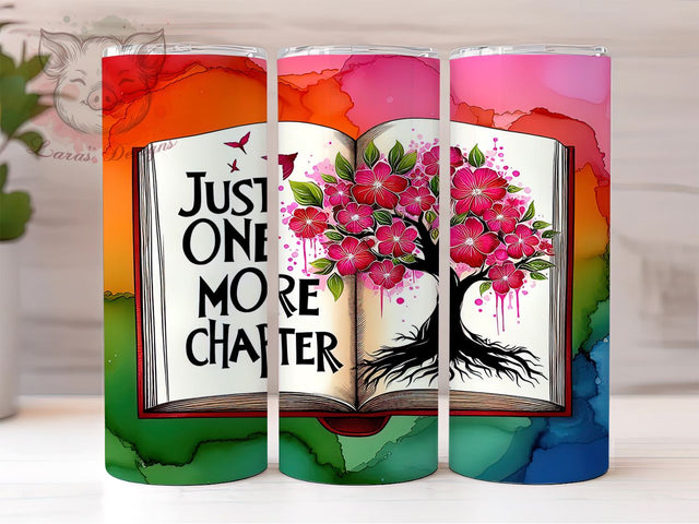 Just One More Chapter 20oz Tumbler Png, Straight & Tapered Tumbler Png, Librarian Tumbler Png, Digital Download PNG Sublimation Lara' s Designs 