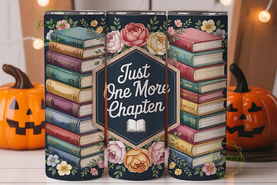 Just One More Chapter 20oz Tumbler Sublimation PixelChick 