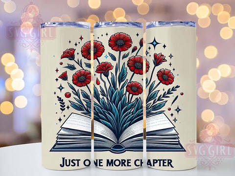 Just One More Chapter 20oz Tumbler Wrap Sublimation Design, Straight Tapered Tumbler Wrap, Book Lover Bookaholic Tumbler Png, Instant Digital Download Sublimation SvggirlplusArt 