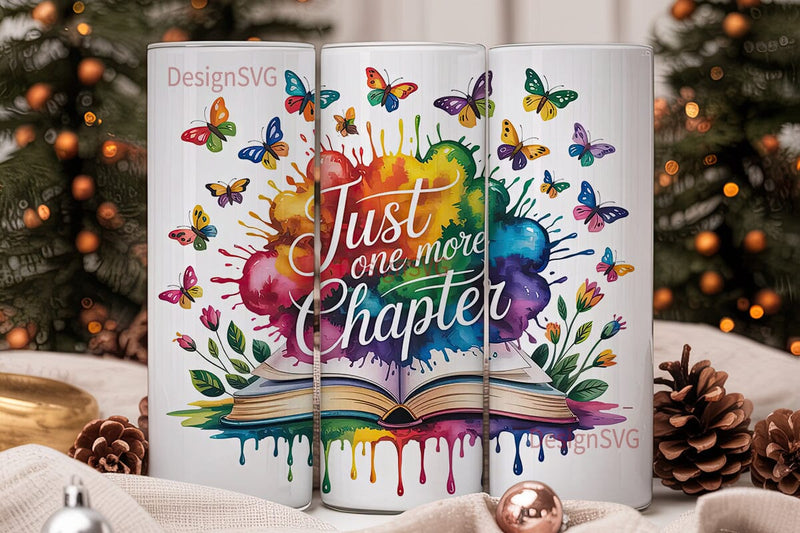 Just One More Chapter 20oz Tumbler Wrap Sublimation DesignSVG 