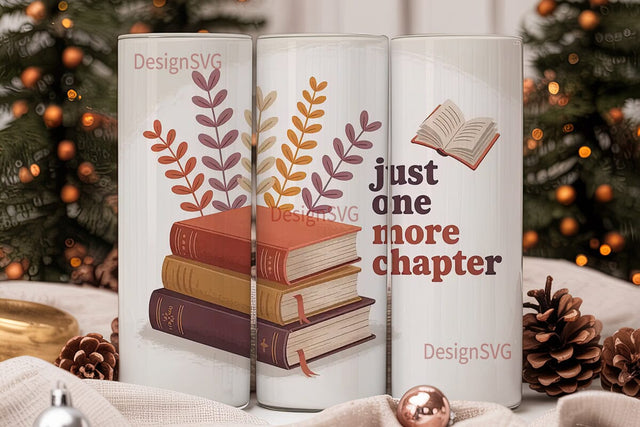 Just One More Chapter 20oz Tumbler Wrap Sublimation DesignSVG 