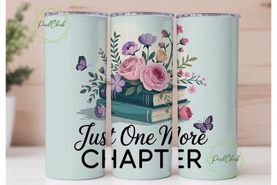 Just One More Chapter 20oz Tumbler Wrap Sublimation PixelChick 