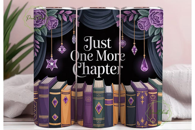 Just One More Chapter 20oz Tumbler Wrap Sublimation PixelChick 