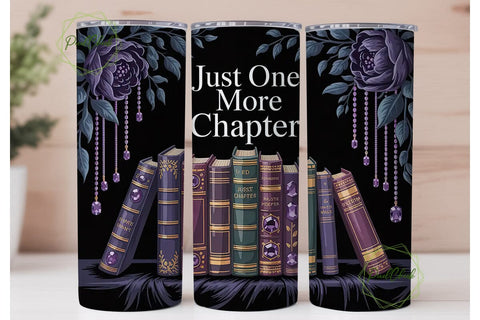 Just One More Chapter 20oz Tumbler Wrap Sublimation PixelChick 