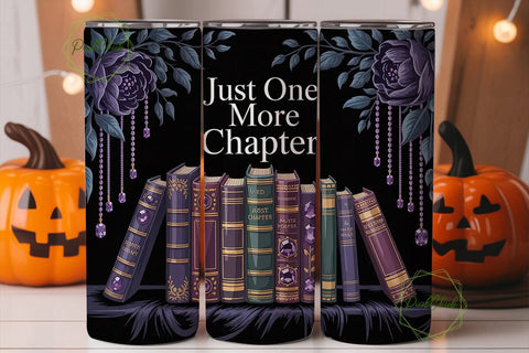 Just One More Chapter 20oz Tumbler Wrap Sublimation PixelChick 