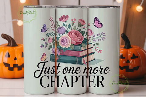 Just One More Chapter 20oz Tumbler Wrap Sublimation PixelChick 