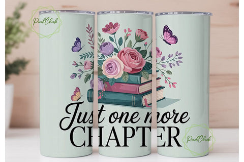 Just One More Chapter 20oz Tumbler Wrap Sublimation PixelChick 