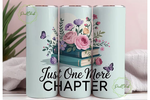 Just One More Chapter 20oz Tumbler Wrap Sublimation PixelChick 