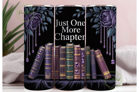 Just One More Chapter 20oz Tumbler Wrap Sublimation PixelChick 
