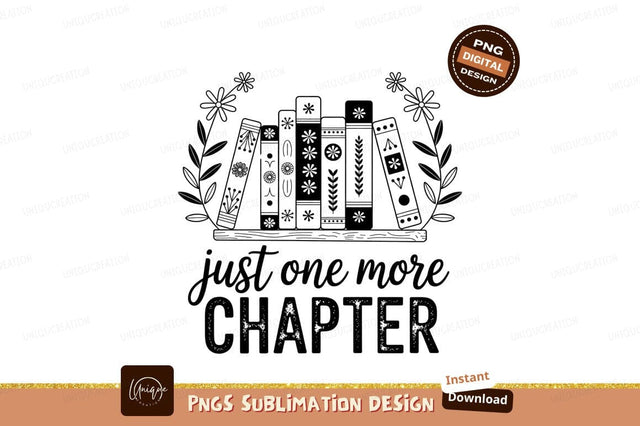 Just One More Chapter Book Illustration Sublimation Designangry 