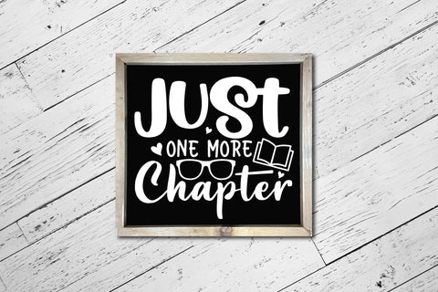 Just One More Chapter, Reading Book Lovers SVG SVG CraftLabSVG 