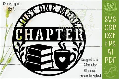 Just One More Chapter SVG, Book Lover Sign, Reading Nook SVG APInspireddesigns 