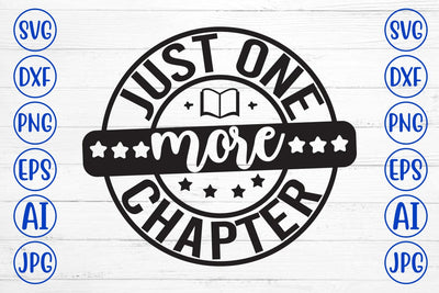 Just One More Chapter SVG Cut File SVG Syaman 