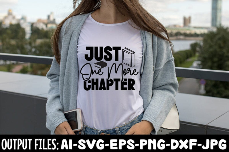 Just One More Chapter svg design SVG Rafiqul20606 