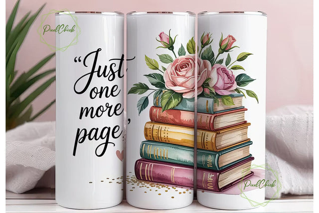 Just One More Page 20oz Tumbler Wrap Sublimation PixelChick 